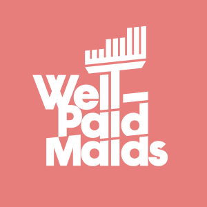 Well-Paid Maids